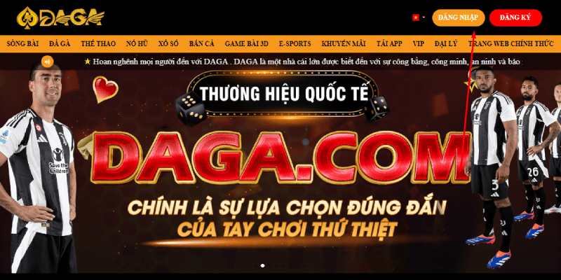 Hiểu cách đăng nhập daga sẽ giúp bạn tự tin tham gia