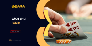 Hướng dẫn cách chơi Poker online trăm ván trăm thắng